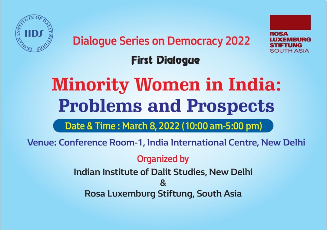 Dialogue Series on Democracy 2022, First Dialogue on ‘Minority Women in India: Problems and Prospects’