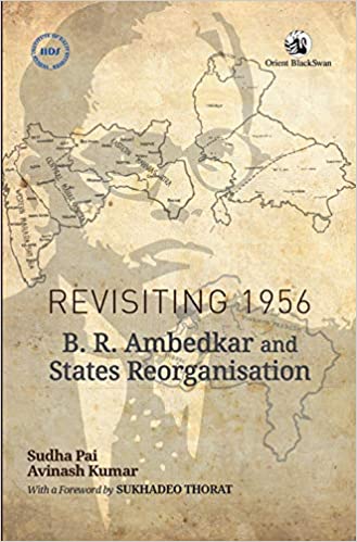 Revisiting 1956 B.R. Ambedkar And States Reorganisation