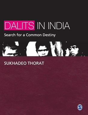 Dalits in India: Search for a Common Destiny